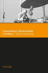 book Colonialismo, modernidade e política