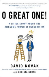 book O great one!: a little story about the awesome power of recognition