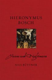 book Hieronymus Bosch: Visions and Nightmares