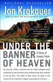 book Under the Banner of Heaven: A Story of Violent Faith