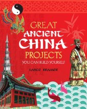 book Great ancient China projects