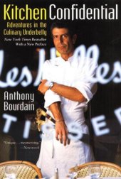 book Kitchen Confidential: Adventures in the Culinary Underbelly
