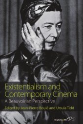 book Existentialism and contemporary cinema: a Beauvoirian perspective