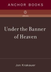 book Under the Banner of Heaven: A Story of Violent Faith