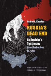 book Russia's dead end: an insider's testimony from Gorbachev to Putin