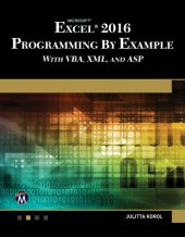 book Microsoft Excel 2016: programming by example: with VBA, XML and ASP