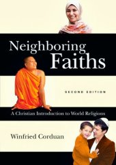 book Neighboring Faiths: A Christian Introduction to World Religions