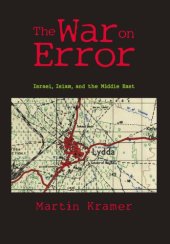 book The war on error: Israel, Islam, and the Middle East