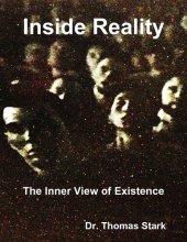 book Inside Reality: The Inner View of Existence (The Truth Series Book 11)