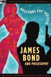 book James Bond and philosophy: questions are forever