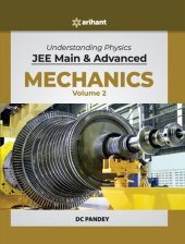 book D C Pandey Arihant Understanding Physics for JEE Main and Advanced Mechanics Part 2 2020