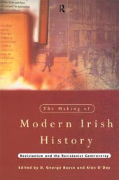 book Making of Modern Irish History: Revisionism and the Revisionist Controversy