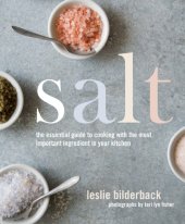 book Salt: the essential guide to cooking with the most important ingredient in your kitchen