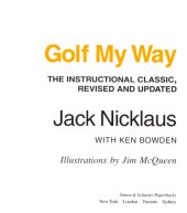 book Golf my way: the instructional classic, revised and updated