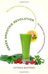 book Green Smoothie Revolution: The Radical Leap Towards Natural Health