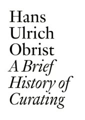 book A Brief History of Curating