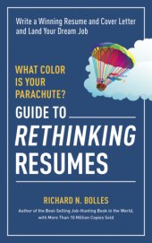 book What color is your parachute?: guide to rethinking resumes