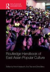 book Routledge Handbook of East Asian Popular Culture