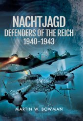 book Nachtjagd, Defenders of the Reich 1940-1943