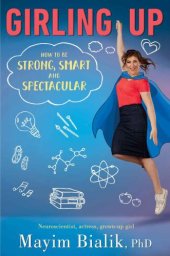 book Girling Up: How to Be Strong, Smart and Spectacular