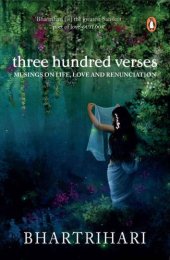 book Three Hundred Verses: Musings on Life, Love and Renunciation