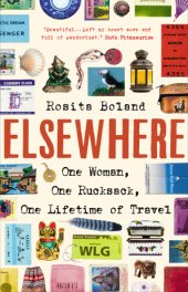 book ELSEWHERE: one woman, one rucksack, one lifetime of travel