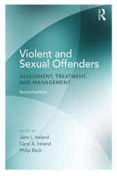 book Violent and sexual offenders: assessment, treatment and management