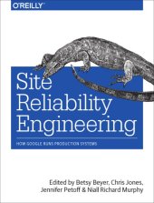 book Site reliability engineering: how Google runs production systems