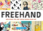 book Freehand: Sketching Tips and Tricks Drawn from Art