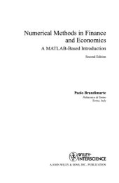 book Numerical methods in finance and economics: a MATLAB-based introduction