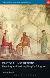 book Pastoral inscriptions reading and writing Virgil's Eclogues