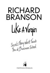 book Like a Virgin: Secrets They Won't Teach You at Business School