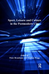 book Sport, leisure and culture in the postmodern city