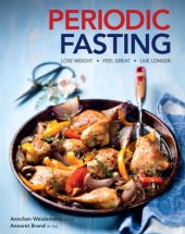 book Periodic fasting: lose weight, feel great, live longer