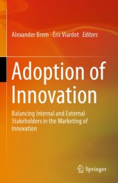 book Adoption of innovation: balancing internal and external stakeholders in the marketing of innovation