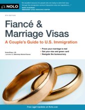 book Fiancé & marriage visas a couple's guide to U.S. immigration