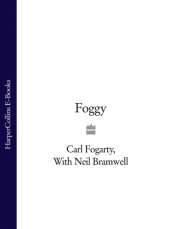 book Foggy: the explosive autobiography