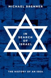 book In Search of Israel: The History of an Idea