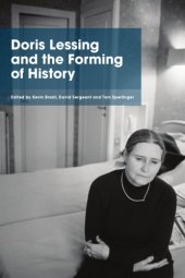 book Doris Lessing and the forming of history