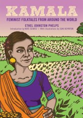 book Kamala: Feminist Folktales from Around the World