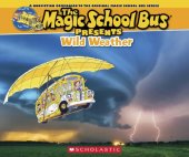 book The magic school bus presents wild weather