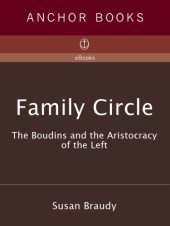 book Family Circle: The Boudins and the Aristocracy of the Left