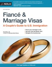 book Fiancé & marriage visas a couple's guide to U.S. immigration