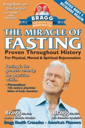 book The miracle of fasting: proven through history for physical, mental, and spiritual rejuvenation