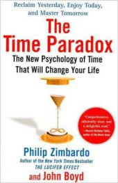 book The Time Paradox: The New Psychology of Time That Will Change Your Life