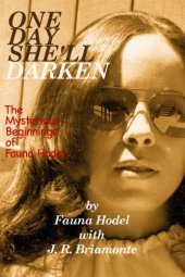 book One day she'll darken: the mysterious beginnings of Fauna Hodel