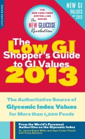 book Shopper's guide to GI values 2013: the authoritative source of glycemic index values for more than 1,200 foods