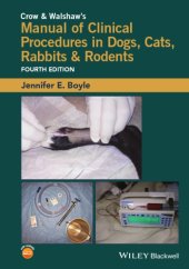 book Crow & Walshaw's Manual of Clinical Procedures in Dogs, Cats, Rabbits & Rod