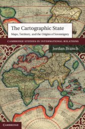 book The cartographic state: maps, territory and the origins of sovereignty