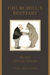 book Churchill's bestiary his life through animals